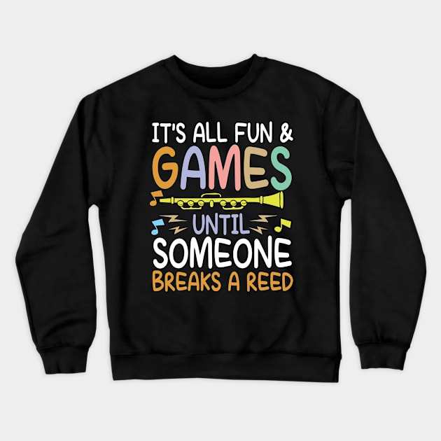 It s All Fun and Games Until Someone Breaks a Reed Crewneck Sweatshirt by AngelBeez29